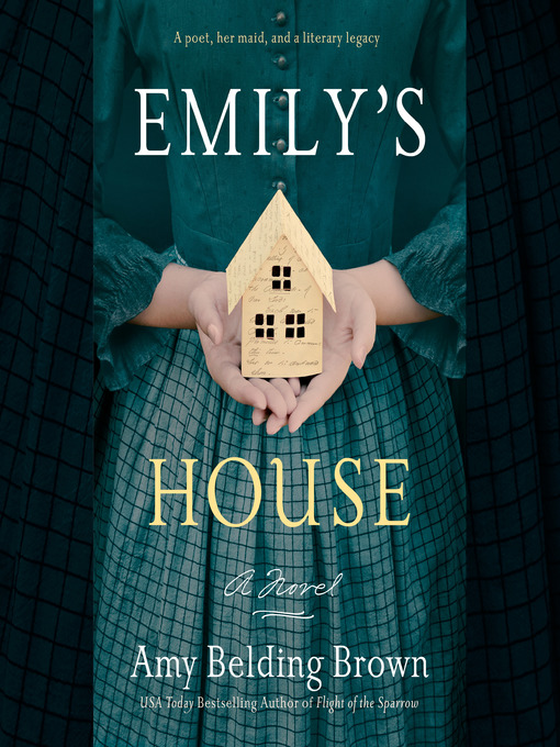 Title details for Emily's House by Amy Belding Brown - Available